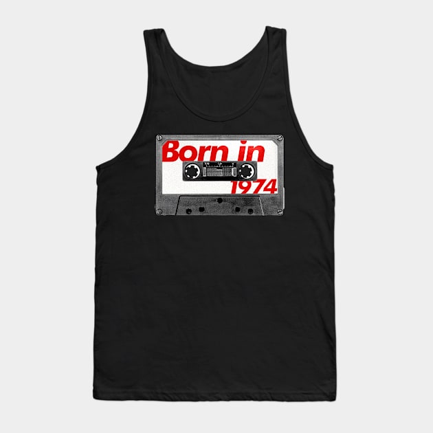 Born in 1974 ///// Retro Style Cassette Birthday Gift Design Tank Top by unknown_pleasures